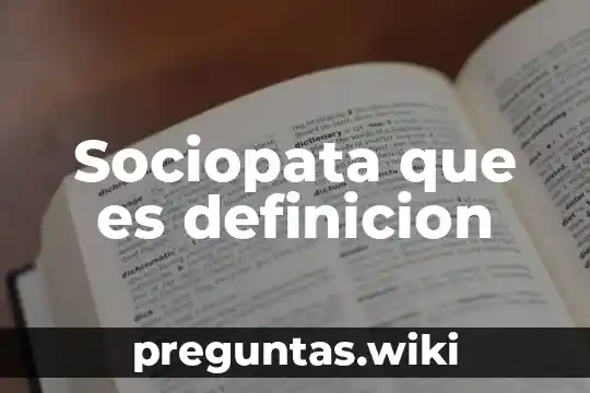 Sociopata que es definicion