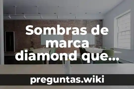 Sombras de marca diamond que es