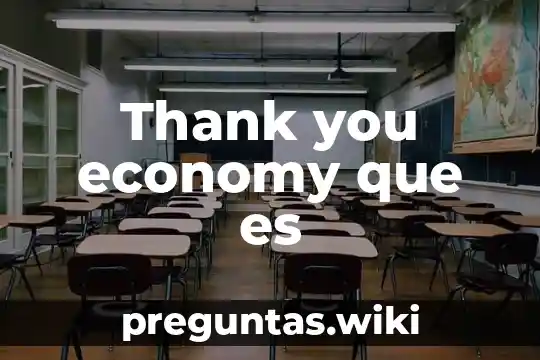 Thank you economy que es