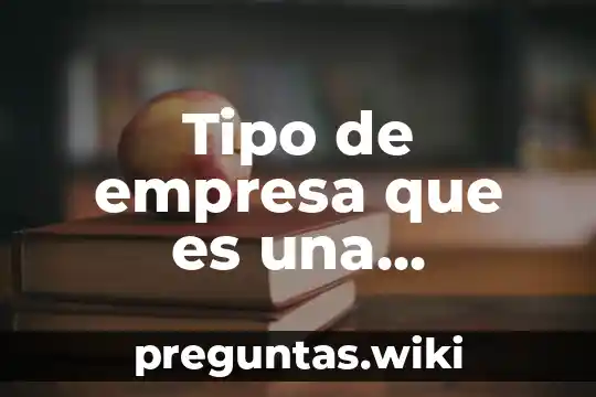Tipo de empresa que es una panadería