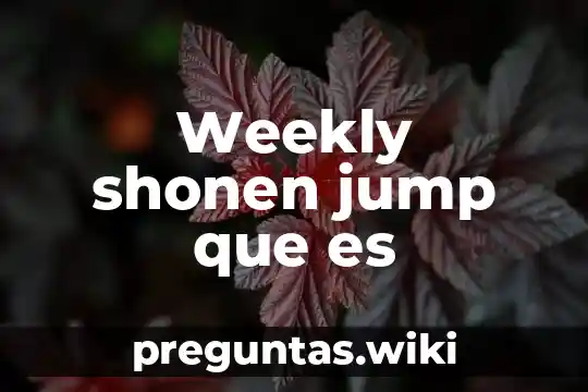 Weekly shonen jump que es