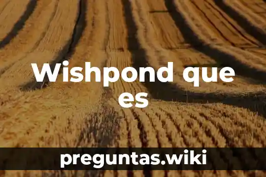 Wishpond que es